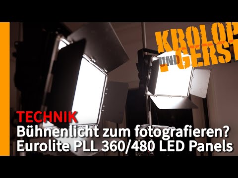 Bühnenlicht zum fotografieren? Eurolite PLL 360/480 LED Panels 📷 Krolop&amp;Gerst