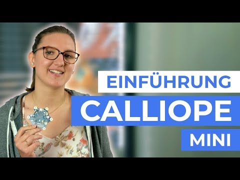 Einführung Calliope mini | So funktioniert der Minicomputer 🤖